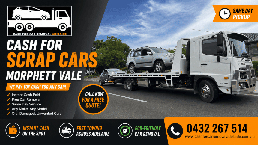 Sell Your Unwanted Vehicle Fast with Scrap Car Removal Morphett Vale